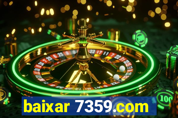 baixar 7359.com